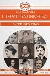 La Literatura universal en 100 preguntas