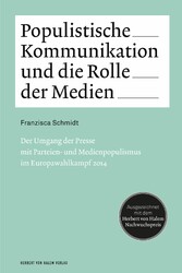 Populistische Kommunikation und die Rolle der Medien