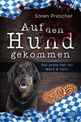 Auf den Hund gekommen