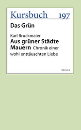 Aus grüner Städte Mauern