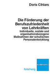 Die Förderung der Berufszufriedenheit von Lehrkräften