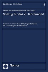 Vollzug für das 21. Jahrhundert