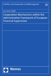 Cooperation Mechanisms within the Administrative Framework of European Financial Supervision