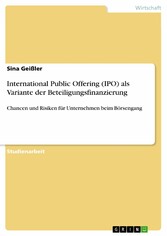 International Public Offering (IPO) als Variante der Beteiligungsfinanzierung