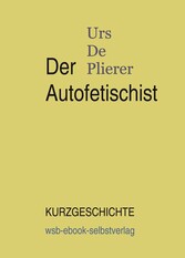 Der Autofetischist