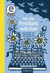 Wo die Freiheit wächst