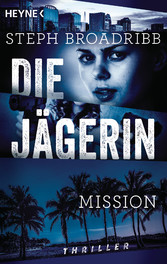 Die Jägerin - Mission