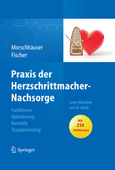 Praxis der Herzschrittmacher-Nachsorge