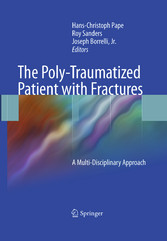 The Poly-Traumatized Patient with Fractures