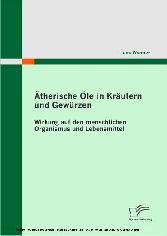 Ätherische Öle in Kräutern und Gewürzen