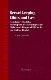 Recordkeeping, Ethics and Law