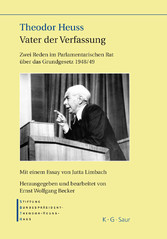 Theodor Heuss - Vater der Verfassung