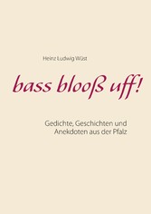 bass blooß uff!