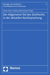 Der Allgemeine Teil des Strafrechts in der aktuellen Rechtsprechung