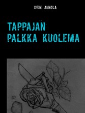 Tappajan Palkka Kuolema