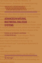 Advances in Natural Multimodal Dialogue Systems