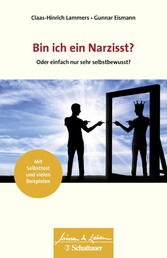 Bin ich ein Narzisst? (Wissen & Leben)