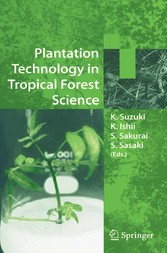 Plantation Technology in Tropical Forest Science