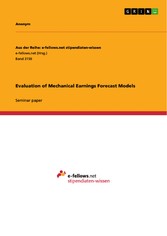 Evaluation of Mechanical Earnings Forecast Models