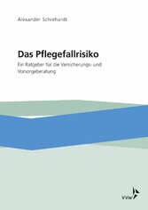 Das Pflegefallrisiko