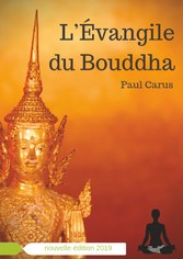 L&apos;Évangile du Bouddha