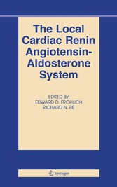 The Local Cardiac Renin-Angiotensin Aldosterone System