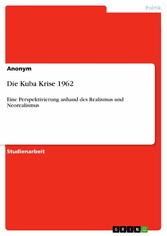 Die Kuba Krise 1962