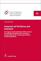 Anspruch auf Verfahren und Entscheid