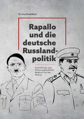 Rapallo und die deutsche Russlandpolitik 1922-1933