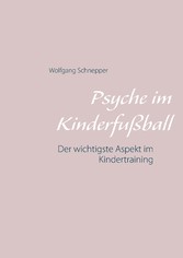 Psyche im Kinderfußball