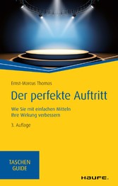 Der perfekte Auftritt