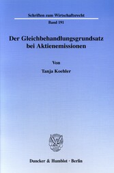 Der Gleichbehandlungsgrundsatz bei Aktienemissionen.