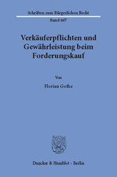 Verkäuferpflichten und Gewährleistung beim Forderungskauf.