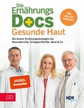 Die Ernährungs-Docs - Gesunde Haut