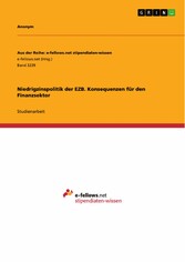 Niedrigzinspolitik der EZB. Konsequenzen für den Finanzsektor