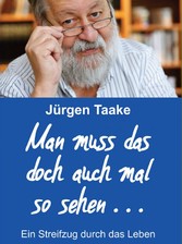 Man muss das doch auch mal so sehen . . .