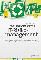 Praxisorientiertes IT-Risikomanagement