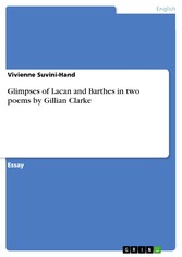 Glimpses of Lacan and Barthes in two poems by Gillian Clarke