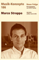 MUSIK-KONZEPTE 186: Marco Stroppa