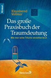 Das große Praxisbuch der Traumdeutung