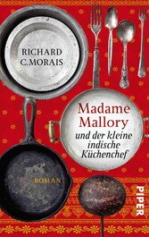 Madame Mallory und der kleine indische Küchenchef