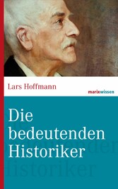 Die bedeutenden Historiker