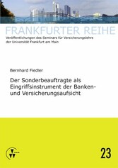 Der Sonderbeauftragte als Eingriffsintrument der Banken- und Versicherungsaufsicht