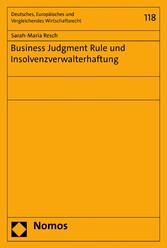 Business Judgment Rule und Insolvenzverwalterhaftung