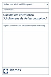 Qualität des öffentlichen Schulwesens als Verfassungsgebot?