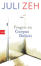 Fragen zu 'Corpus Delicti'