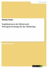 Implikationen der Behavioral Pricing-Forschung für das Marketing