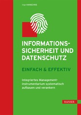 Informationssicherheit und Datenschutz  - einfach & effektiv