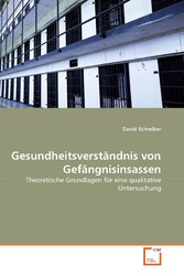 Gesundheitsverständnis von Gefängnisinsassen