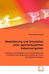 Modellierung und Simulation einer agentenbasiertenIndoornavigation